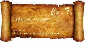 Császka Tivadar névjegykártya